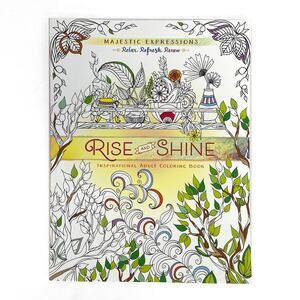 Majestic Expressions Rise And Shine Inspirational Adult Coloring Book Softcover